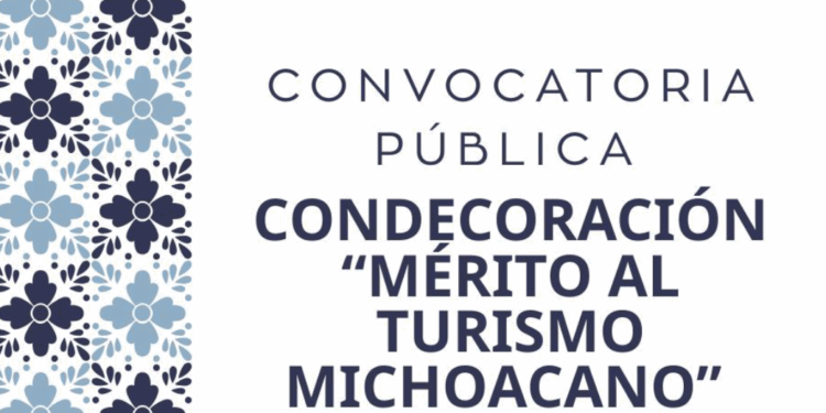 Congreso del Estado emite convocatoria para la Condecoración “Mérito al Turismo Michoacano” 2025