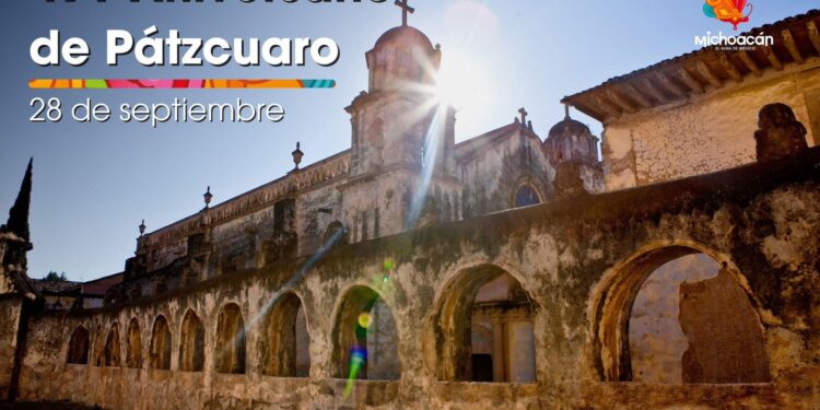 Pátzcuaro cumple 491 años de historia, tradición y orgullo: Sectur
