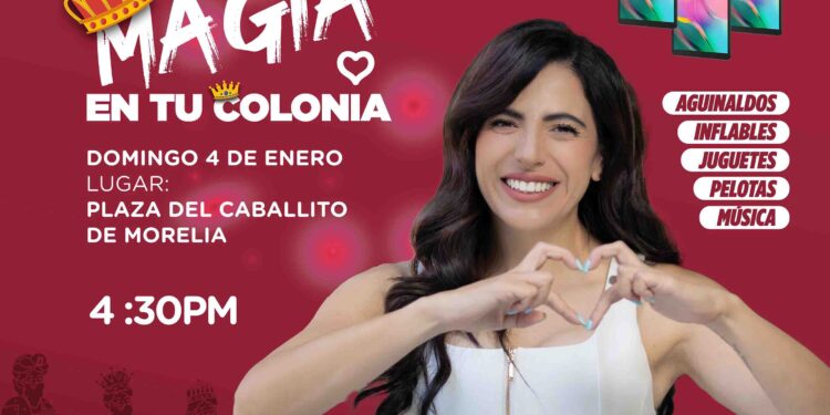 Giulianna Bugarini anuncia festival de Reyes “Magia en tu colonia” para niñas y niños de Morelia