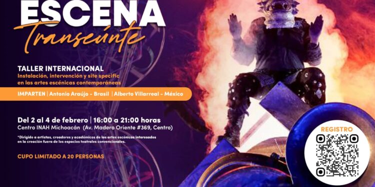 Invita SeCultura Morelia a taller internacional de artes escénicas ‘La Escena Transeúnte’