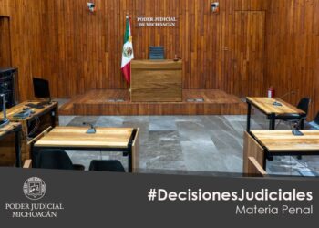 Juezas y jueces del Poder Judicial de Michoacán resuelven casos de alto impacto con apego a la legalidad